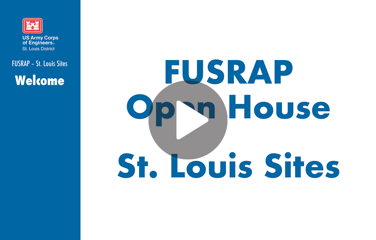 FUSRAP Open House Welcome slide with play button. Click to view video.