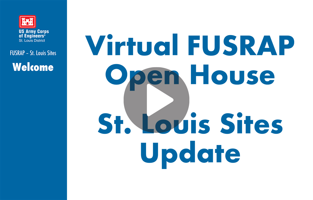 Virtual FUSRAP Open House title slide with play button. Click to view 2022 video.