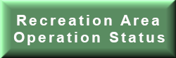 Recreation Area Operation Status Recreation Area Operation Status